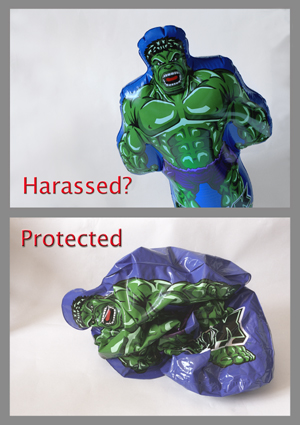 Harassed? Protected